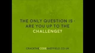 Are you up to the challenge? - Crack the Code Sheffield