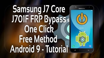 Samsung J7 Core (J701F) FRP Bypass One Click - Tutorial