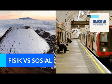 Geografi Fisik vs Geografi Sosial, Kamu Tim Mana? | Geosfer Indonesia