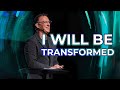 I Will Be Transformed // Randy Phillips