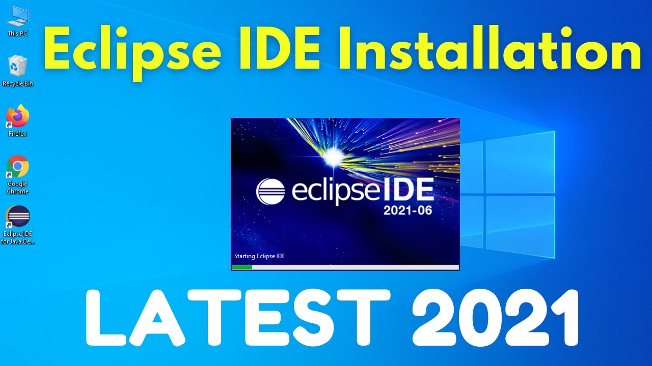 โหลด eclipse java  New Update  How to Install Eclipse IDE on Windows 10 (2021-06)|Eclipse Installation Windows 10