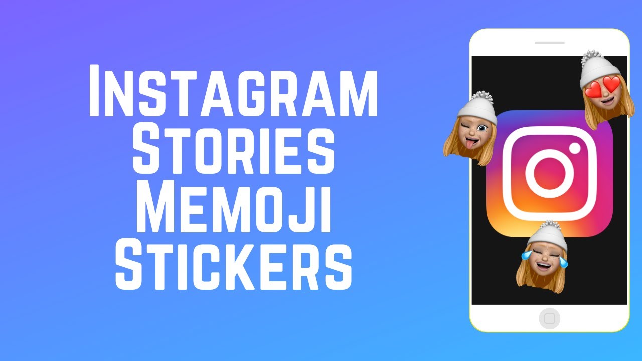 How to Add Memoji Stickers to Your Instagram Stories - YouTube