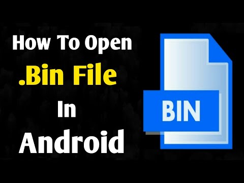 How To Open BIN File In Android - Best BIN Files Opener or Extractor l How to open bin file