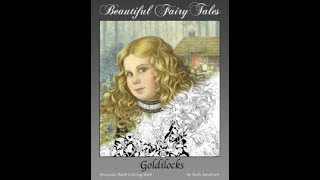 Beautiful Fairy Tales Goldilocks A Greyscale Adult Coloring Book By Ruth Sanderson