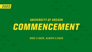 University of Oregon 2023 Commencement