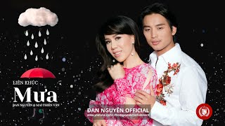Liên Khúc Mưa ☔️ Đan Nguyên & Mai Thiên Vân