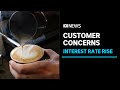 With rate hikes leaving customers strapped for cash, WA businesses fear they'll suffer | ABC News