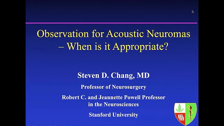 Observation for Acoustic Neuromas  when is it appr...