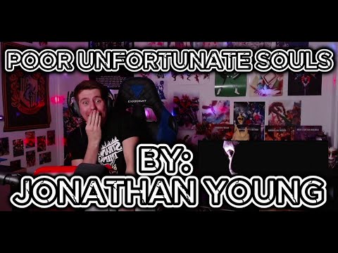 HE IS INSANE!!!!! Blind reaction to Jonathan Young - Poor Unfortunate Souls