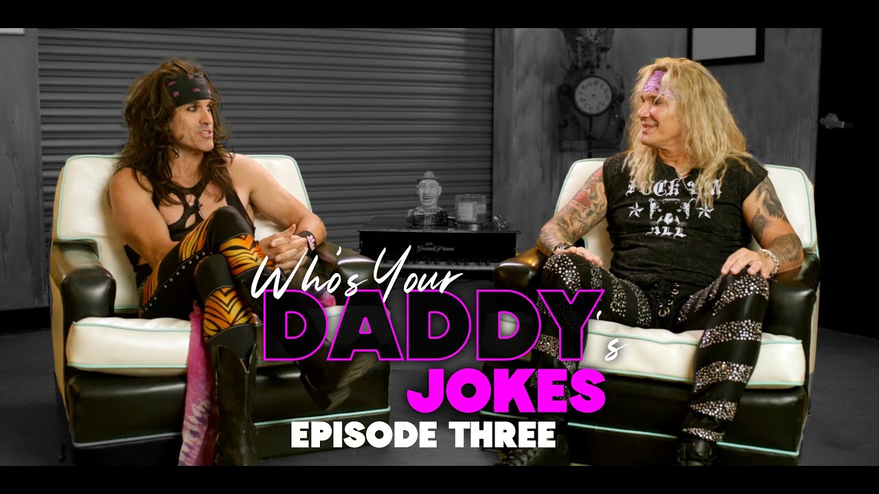 Steel Panther TV presents Who's Your Daddy('s Jokes) Episode 3 YouTube
