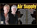 Air Supply Greatest Hits Full Album 2024 ⭐ The Best Of Air Supply.