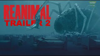 REANIMAL - Trailer 2 (Exclusive Behind The Scenes)