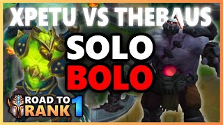 XPETU VS THEBAUSFFS  Who is the SOLOBOLO MASTER?  Road to Rank 1 (#69)