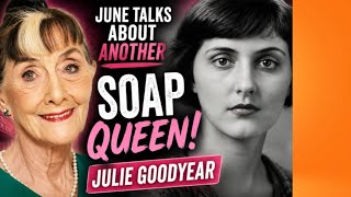 Here's June taking about another ' Soap Queen ' - Julie Goodyear!!!