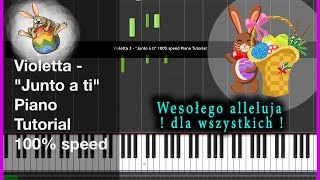 NEW TuToRial - Violetta - "Junto a ti" 100% speed PIANO + Beat