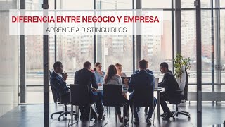 Diferencia entre negocio y empresa 🛠 | Aprende a distinguirlos