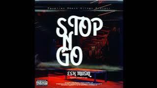ESK MUSIQ - Stop N Go