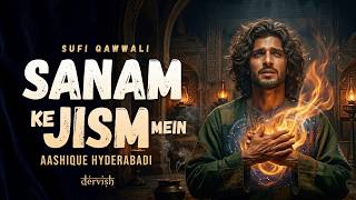 Soofi Qawwali 2026 | Sanam Ke Jism Mein | Wujood-e-Ahmed ﷺ Ka Raaz | Spiritual Mystery