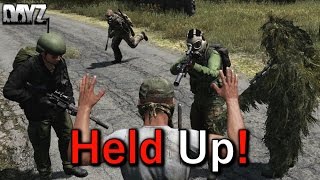 Held Up! DayZ Standalone Gameplay.