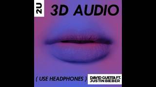 [3D AUDIO!!] 2U - David Guetta ft. Justin Beiber (USE HEADPHONES!!!) DOWNLOAD AUDIO