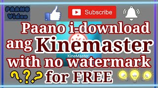 Paano i-download ang Kinemaster with no watermark | 2 EASY STEPS #Kinemaster #SmallYouTuber