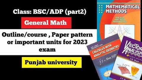 ADS/Bsc General Math part 2 paper pattern or important units 2023 Punjab university