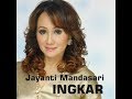 INGKAR -Jayanti Mandasari (Lirik)