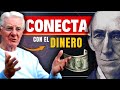 TENDRÁS abundancia así como SIEMPRE TENDRÁS DINERO si aprehendes esto | Bob Proctor