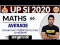 UPSI 2020 ||  MATHS BY MOHIT SIR || CLASS 66 || AVERAGE