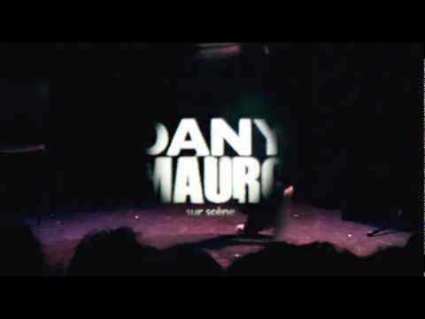 DANY MAURO BANDE-ANNONCE 2012