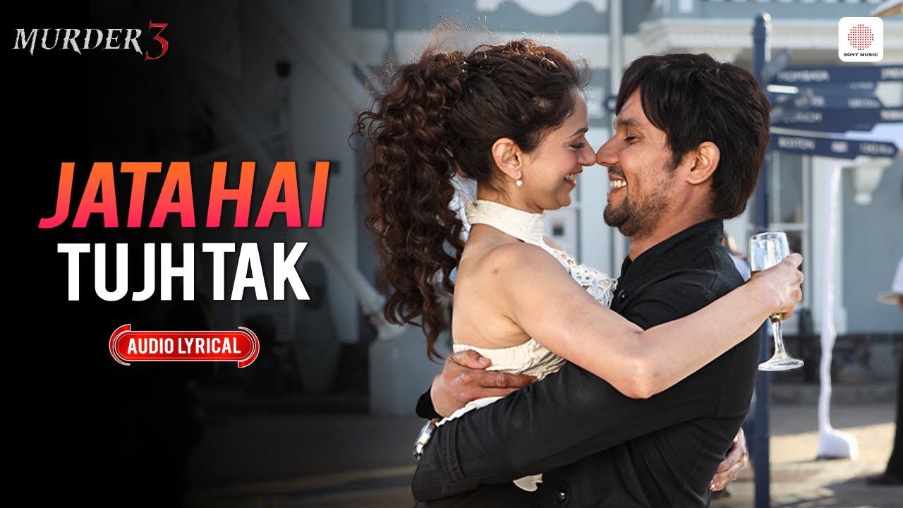 Jaata Hai Tujh Tak - Audio Lyrical | Murder 3 | Aditi Rao | Randeep Hooda | Pritam | Nikhil D'Souza