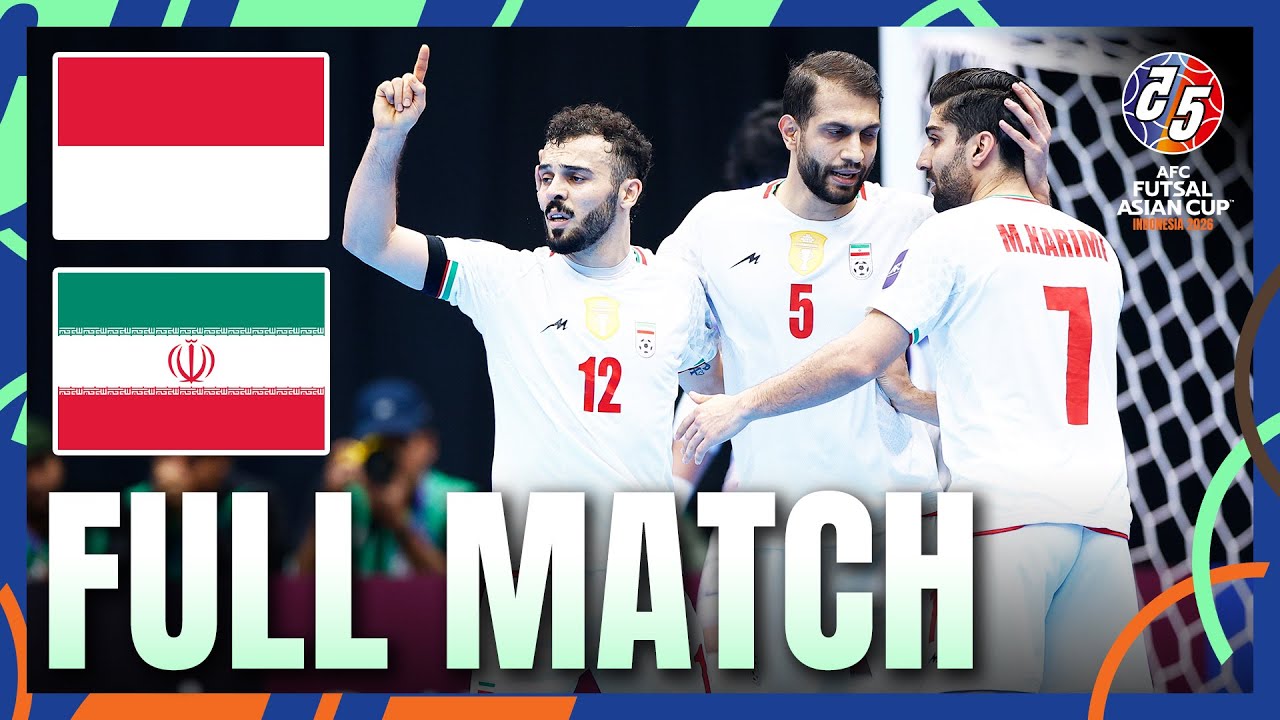 Indonesia vs IR Iran | Full Match | Final 🏆 – AFC Futsal Asian Cup™ 2026