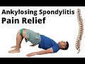 Ankylosing Spondylitis exercises for pain relief