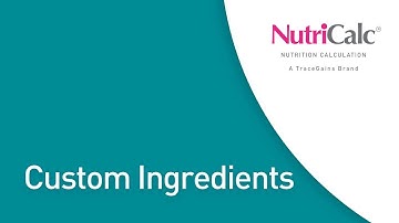 Adding Custom Ingredients in NutriCalc Online - 2022 Updates!