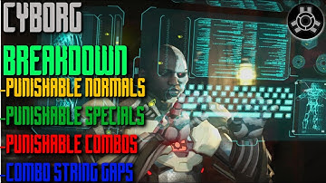 Injustice 2 Cyborg Punishable Frame Data & Combo String Gaps (Day One Patch)