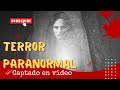 No veas estos videos a solas | Terror paranormal.