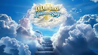 Dj Danjano - Ladders to the Sky