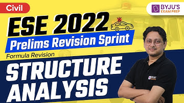 ESE 2022 || Technical (CE) || Structure Analysis || Prelims Revision Sprint || Md. Ansari