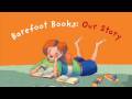 Barefoot Books Our Story