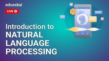 Introduction to Natural Language Processing | NLP Tutorial | AI ML Training | Edureka Live