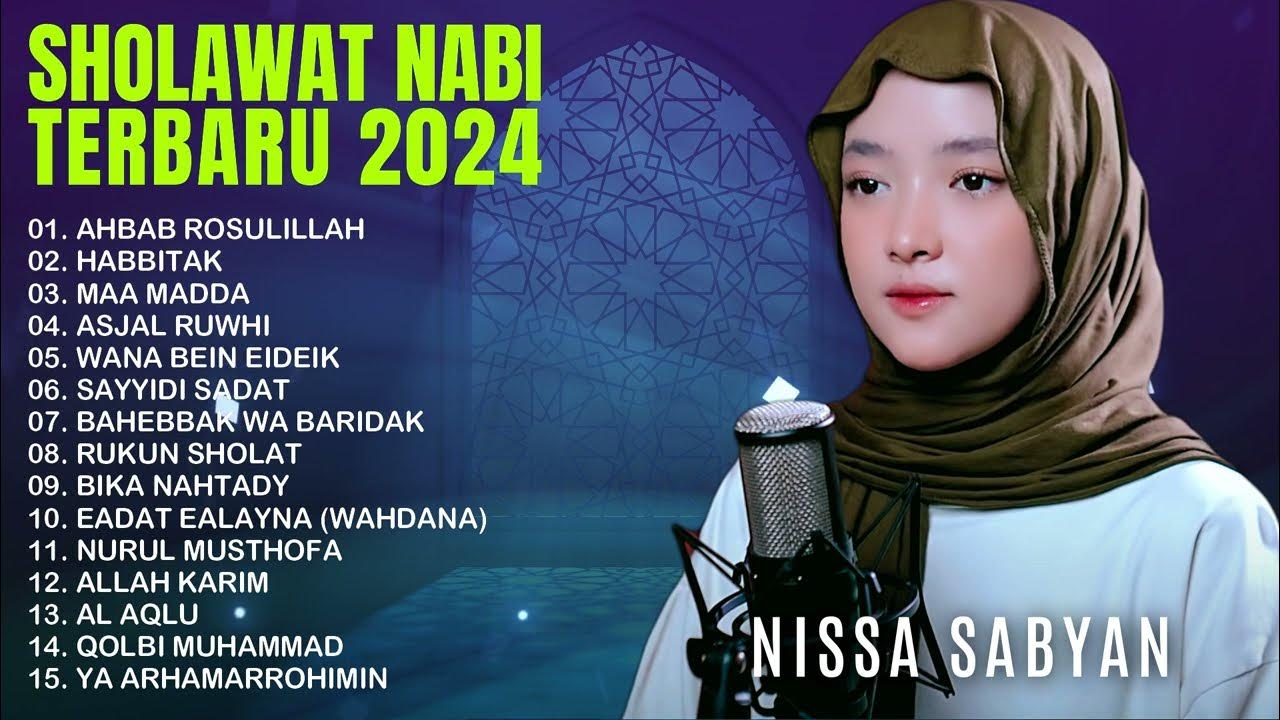 Kumpulan Lagu Sholawat Terbaru Nissa Sabyan 2024 Sholawat Nabi Merdu
