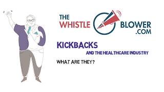 How to blow the whistle on healthcare kickback fraud