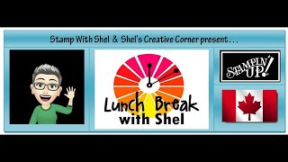 Lunch Break With Shel- Creative Haven Bundle