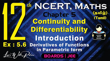Continuity and Differentiability | Introduction | Ex 5.6 | Ch 5 | Class 12 | NCERT | Maths | Tamil