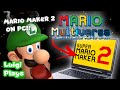 Luigi Plays: SUPER MARIO MULTIVERSEEE (SUPER MARIO MAKER ON PC!!!)