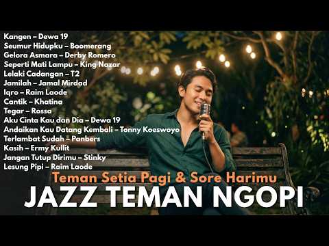 Jazz Cover Indonesia Malam Hari | Musik Santai Penuh Rasa & Kenangan