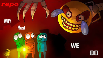 (WIP) Why must we do | REPO fan animation | song:  ⁨@Jakeneutron⁩