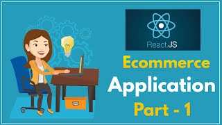React Ecommerce Project - React Tutorial - Part 1