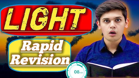 Light Oneshot Rapid Revision | Physics Quick Revision Class 10th Science by Prashant sir