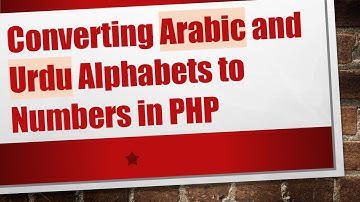 Converting Arabic and Urdu Alphabets to Numbers in PHP